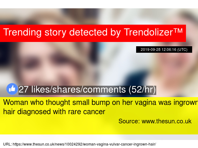 Woman Who Thought Small Bump On Her Vagina Was Ingrown Hair
